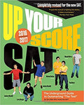 Up Your Score: SAT: The Underground Guide, (Paperback)