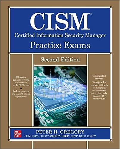 CISM Certified Information Security Manager Practice Exams, 2/e