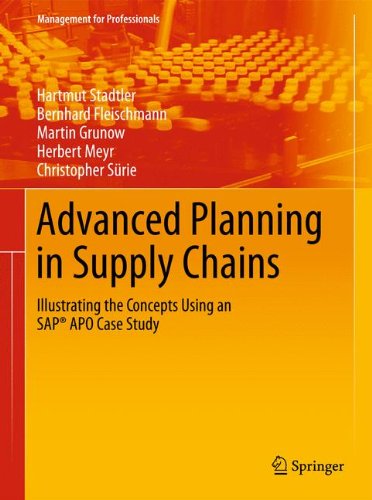 Advanced Planning in Supply Chains: Illustrating the Concepts Using an SAP® APO Case Study (Management for Professionals) (Paperback)