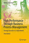 High Performance Through Business Process Management: Strategy Execution in a Digital World ,3rd Edition (Hardcover)