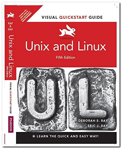 Unix and Linux: Visual QuickStart Guide, 5th Editon