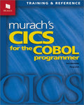 Murach's CICS for the Cobol Programmer