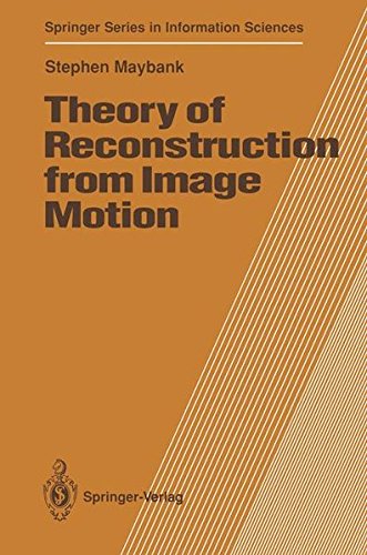 Theory of Reconstruction from Image Motion (Springer Series in Information Sciences) (Hardcover)