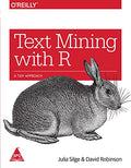 Text Mining with R: A Tidy Approach