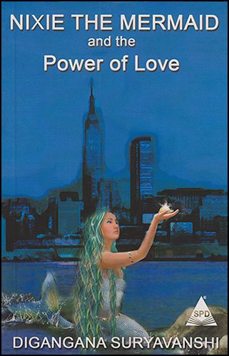 Nixie the Mermaid and the Power of Love