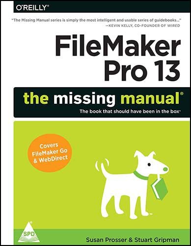 FileMaker Pro 13: The Missing Manual