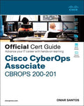 Cisco CyberOps Associate CBROPS 200-201 Official Cert Guide (Hardcover)