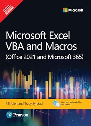 Microsoft Excel VBA and Macros (Office 2021 and Microsoft 365)