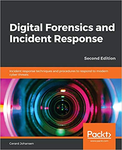 Digital Forensics and Incident Response, 2/e