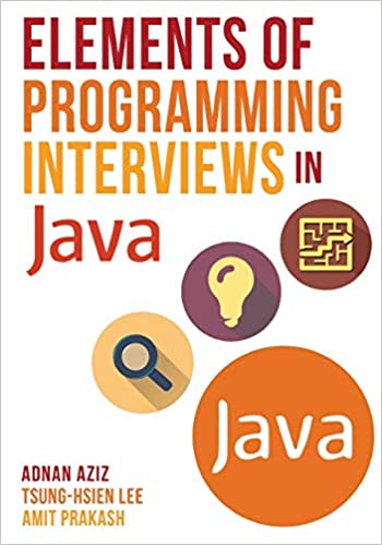 Elements of Programming Interviews in Java, 2/e