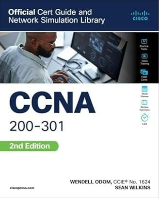 CCNA 200-301 Official Cert Guide and Network Simulator Library, 2/e