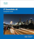 IT Essentials Companion Guide v8
