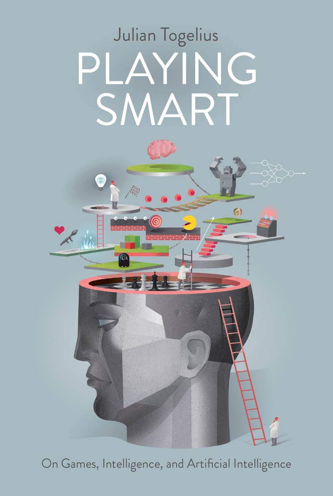 Playing Smart – On Games, Intelligence, and Artificial Intelligence (Hardcover)