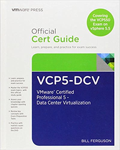 VCP5-DCV Official Certification Guide: VMware Certified Professional 5 - Data Center Virtualization, 2nd Edition