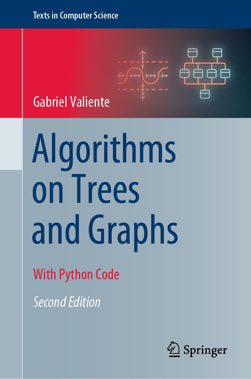 Algorithms on Trees and Graphs, 2/e