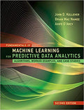 Fundamentals of Machine Learning for Predictive Data Analytics, second edition: