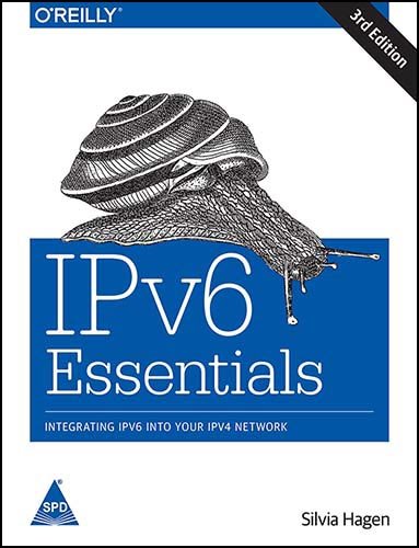 Ipv6 Essentials: Integrating IPV6 into Your IPV4 Network, 3rd Edition