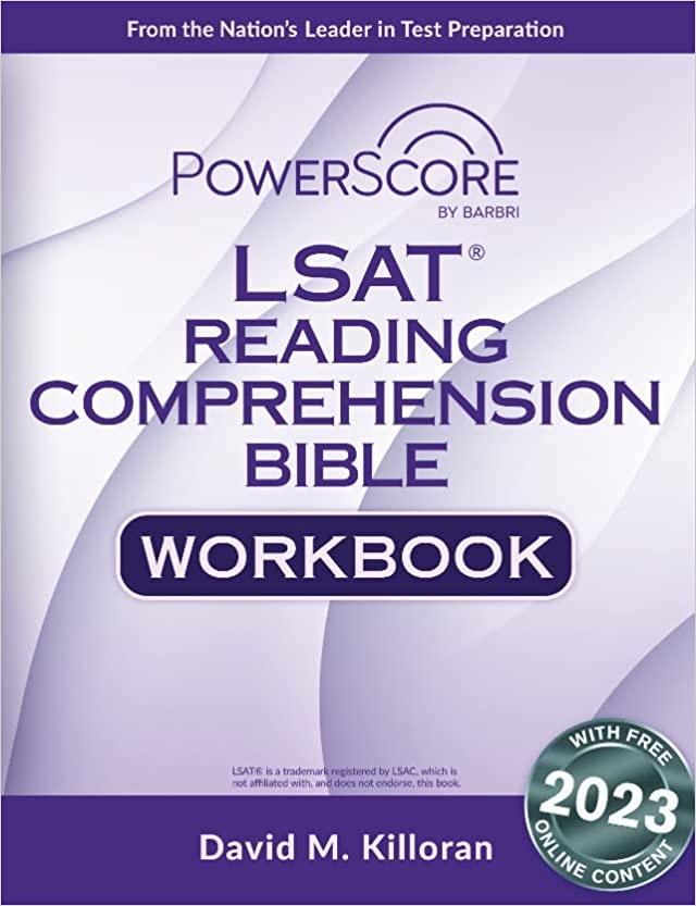 PowerScore LSAT Reading Comprehension Bible Workbook, 2023
