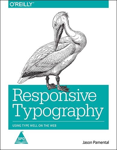 Responsive Typography: Using Type Well on the Web