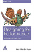 Designing for Performance: Weighing Aesthetics and Speed