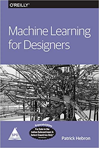 Machine Learning for Designers