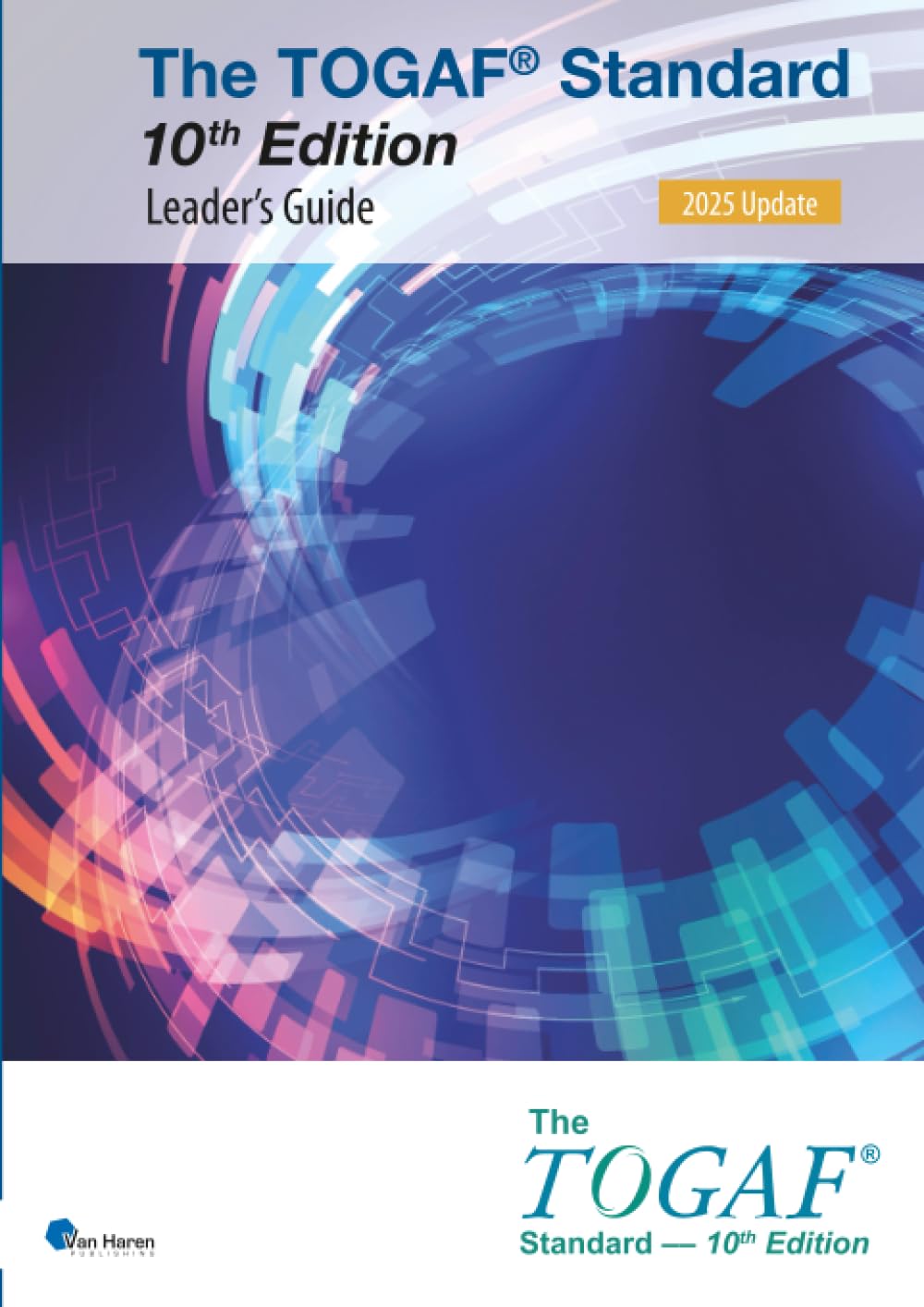 TOGAF® Standard- Leader’s Guide – 2025 Update, 10/E