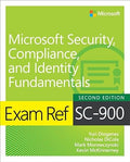 Exam Ref SC-900 Microsoft Security, Compliance, and Identity Fundamentals, 2/E