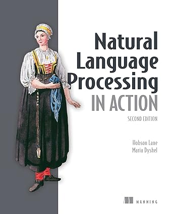 Natural Language Processing in Action, 2/e