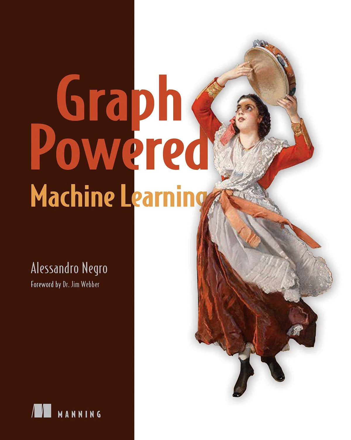 Graph-Powered Machine Learning (Paperback)