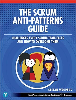 Scrum Anti-Patterns Guide