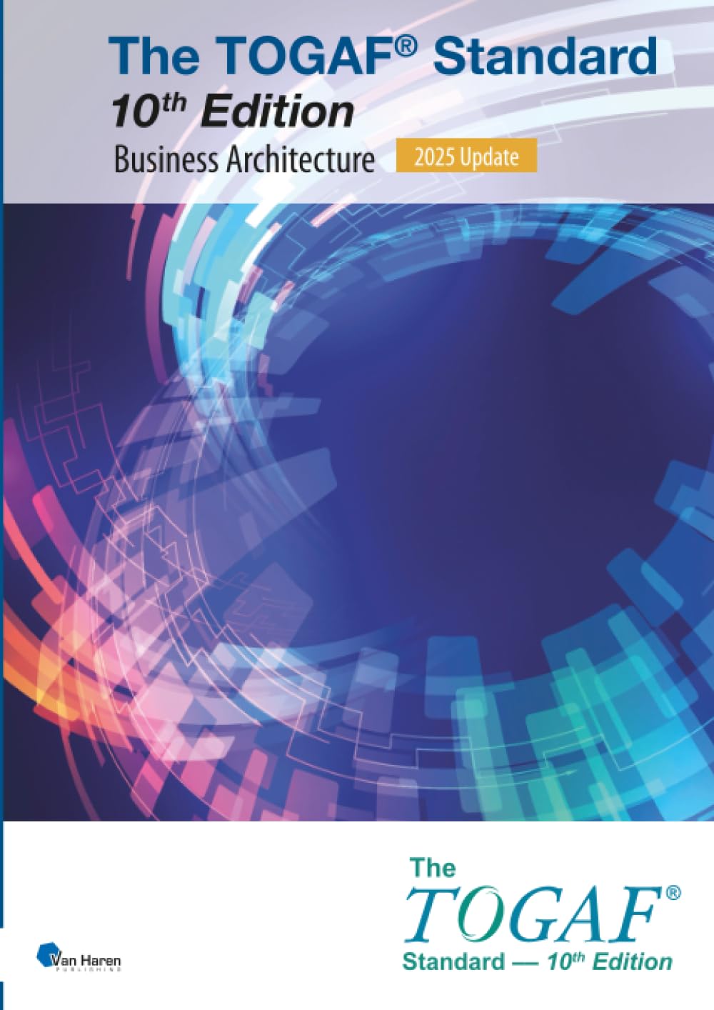 TOGAF® Standard - Business Architecture – 2025 Update, 10/E