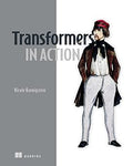 Transformers in Action