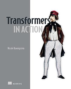 Transformers in Action