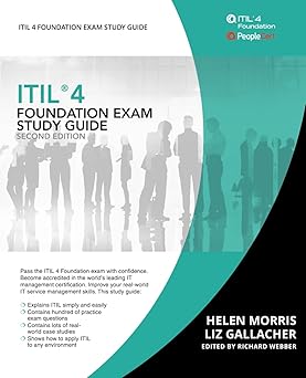 ITIL 4 Foundation Exam Study Guide (Orgtopia Certification Study Guide), 2/e