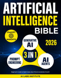 Artificial Intelligence Bible [3-in-1]