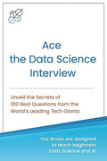 Ace the Data Science Interview