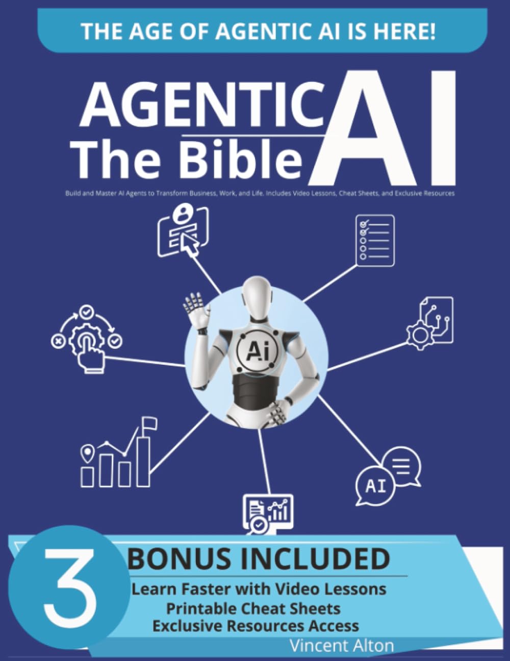 Agentic AI The Bible