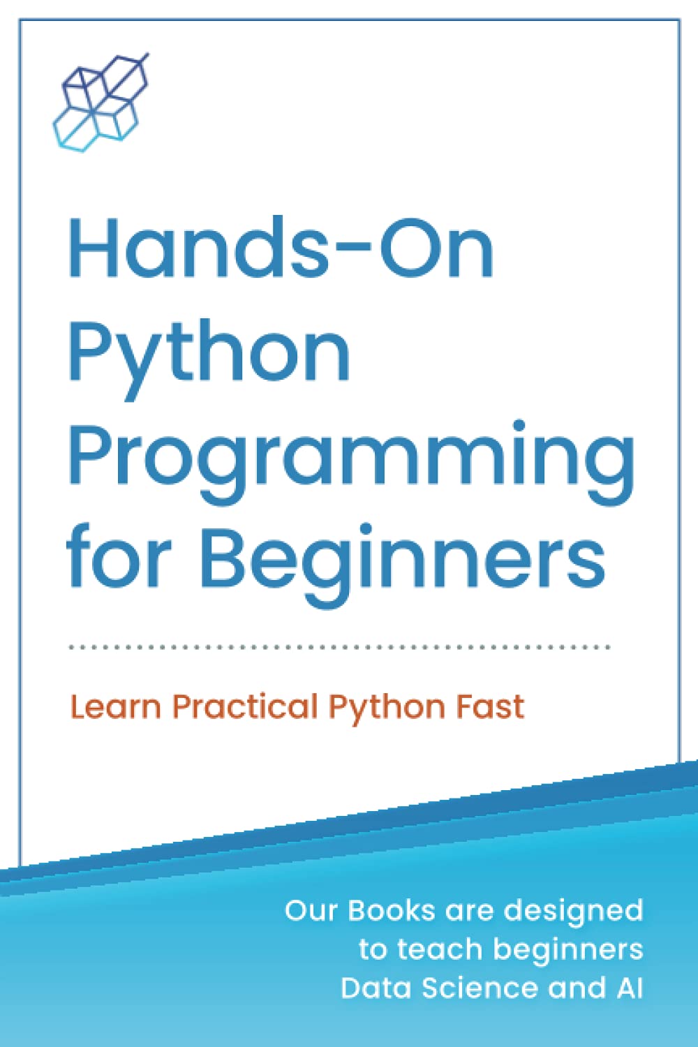 Hands-on Python Programming for Beginners (Paperback)