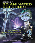 Creating A 3D Animated CGI Short