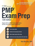 PMP® Exam Prep: Aligned with the PMBOK® Guide, Eighth Edition, and the current Exam Content Outline (ECO), 12/e