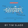 ELearning Designer's Handbook , 2/E