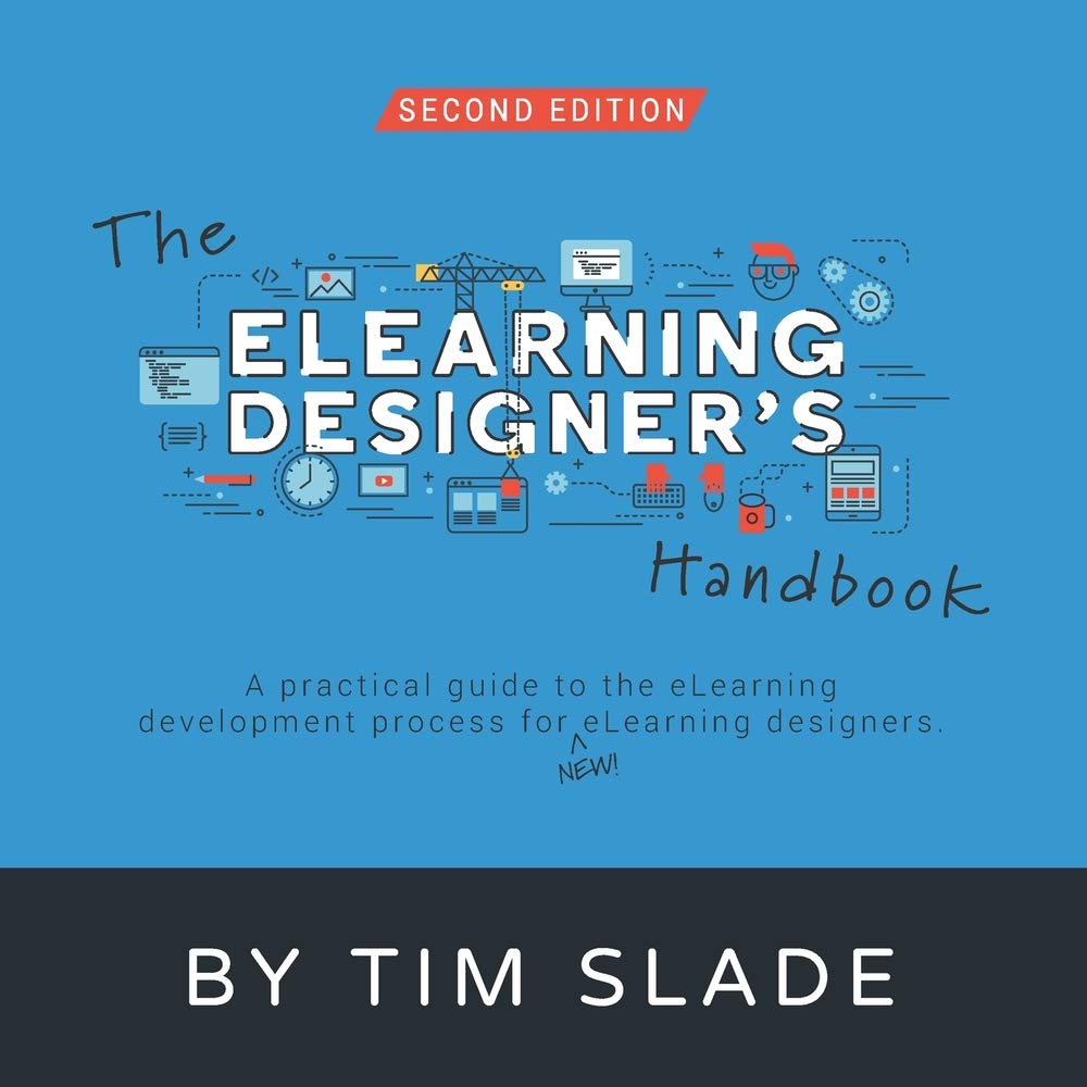 ELearning Designer's Handbook , 2/E