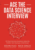 Ace the Data Science Interview