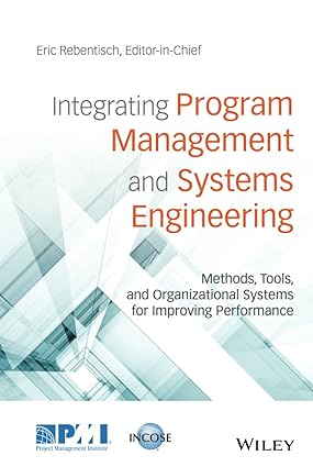Integrating Program Management and Systems Engineering