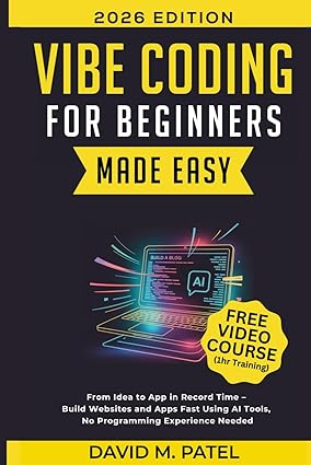 Vibe Coding for Beginners Made Easy