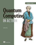 Quantum Computing in Action (Paperback)
