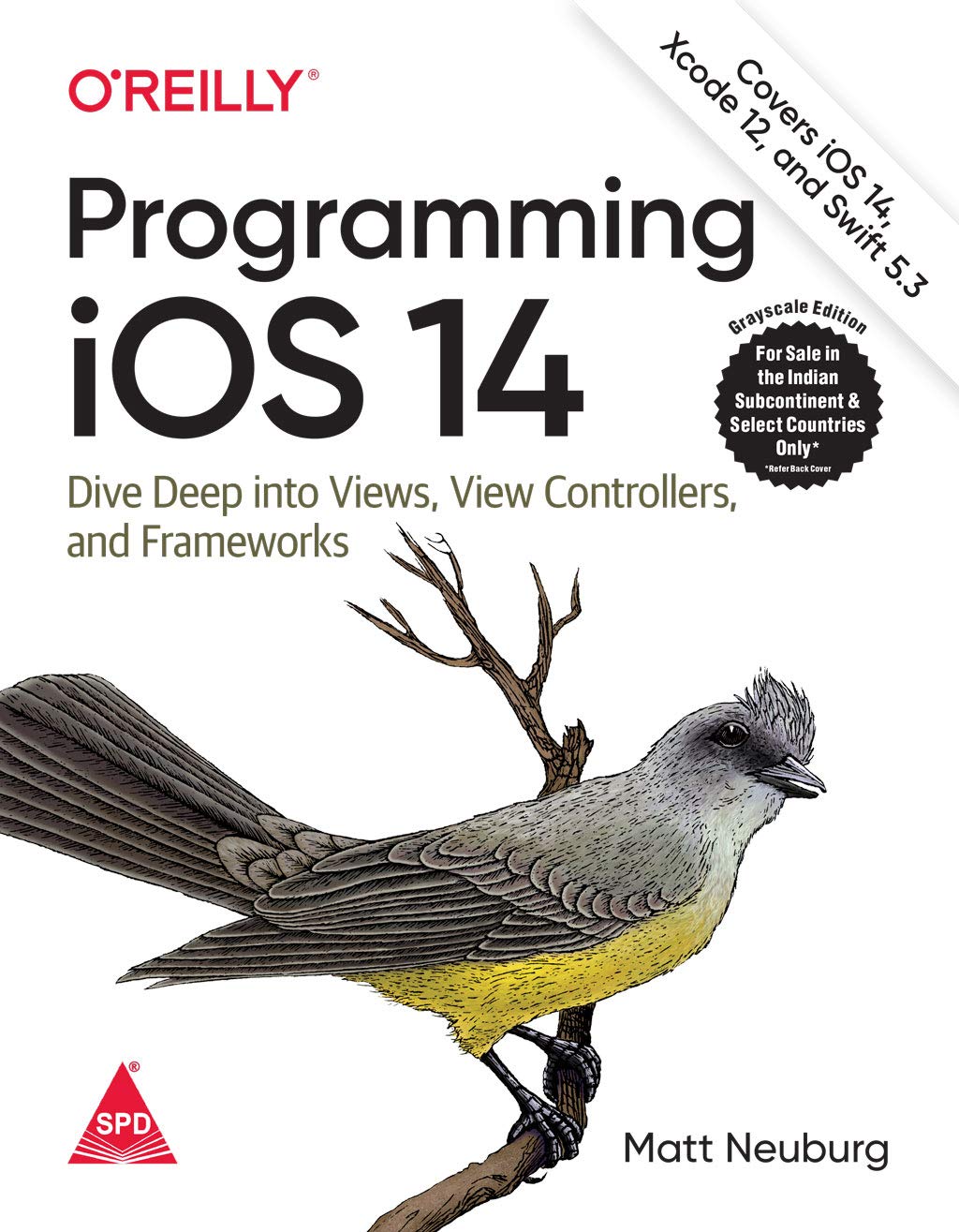 Programming iOS 14: Dive Deep into Views, View Controllers, and Frameworks,11/E (Paperback)