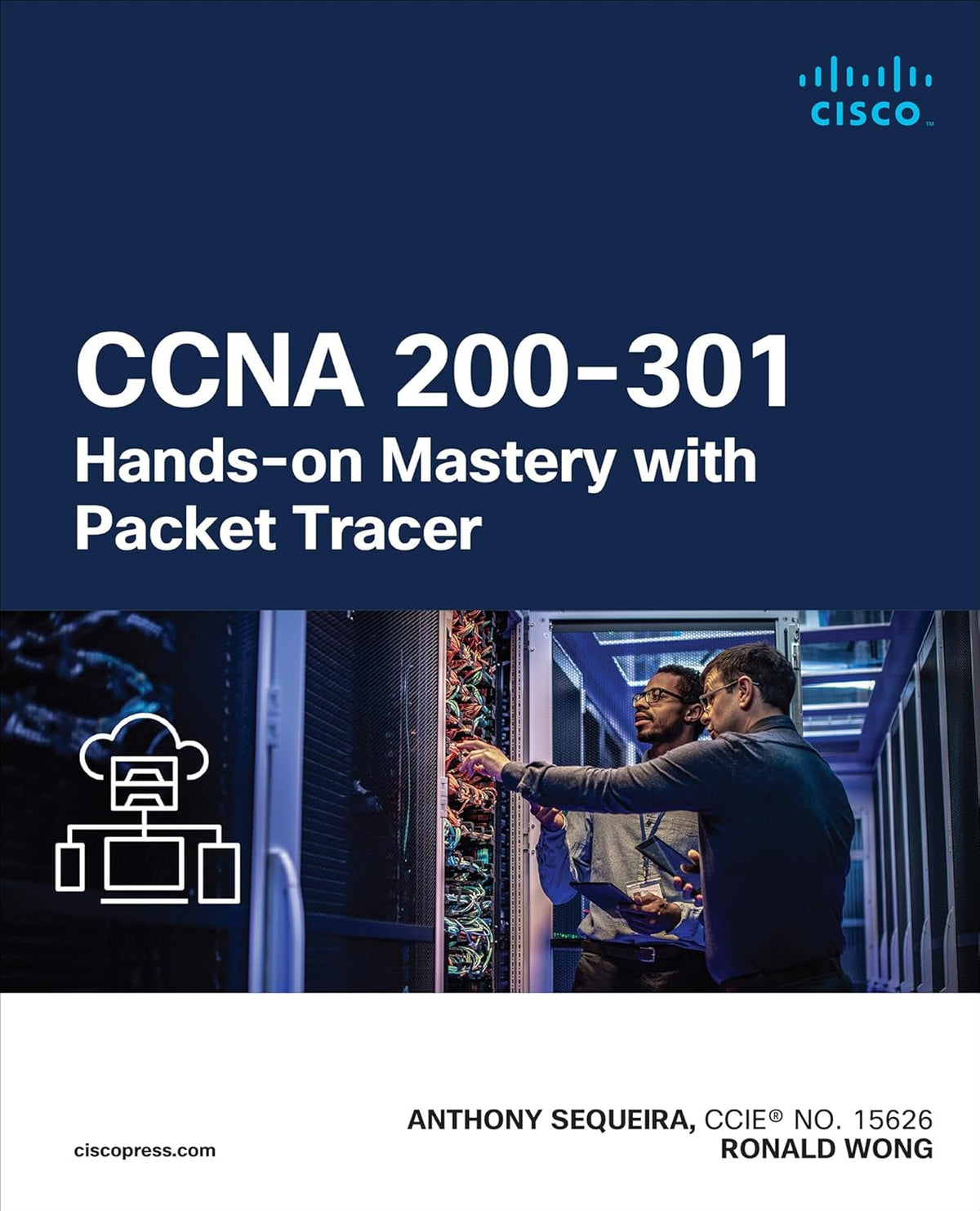 CCNA 200-301 Hands-on Mastery with Packet Tracer