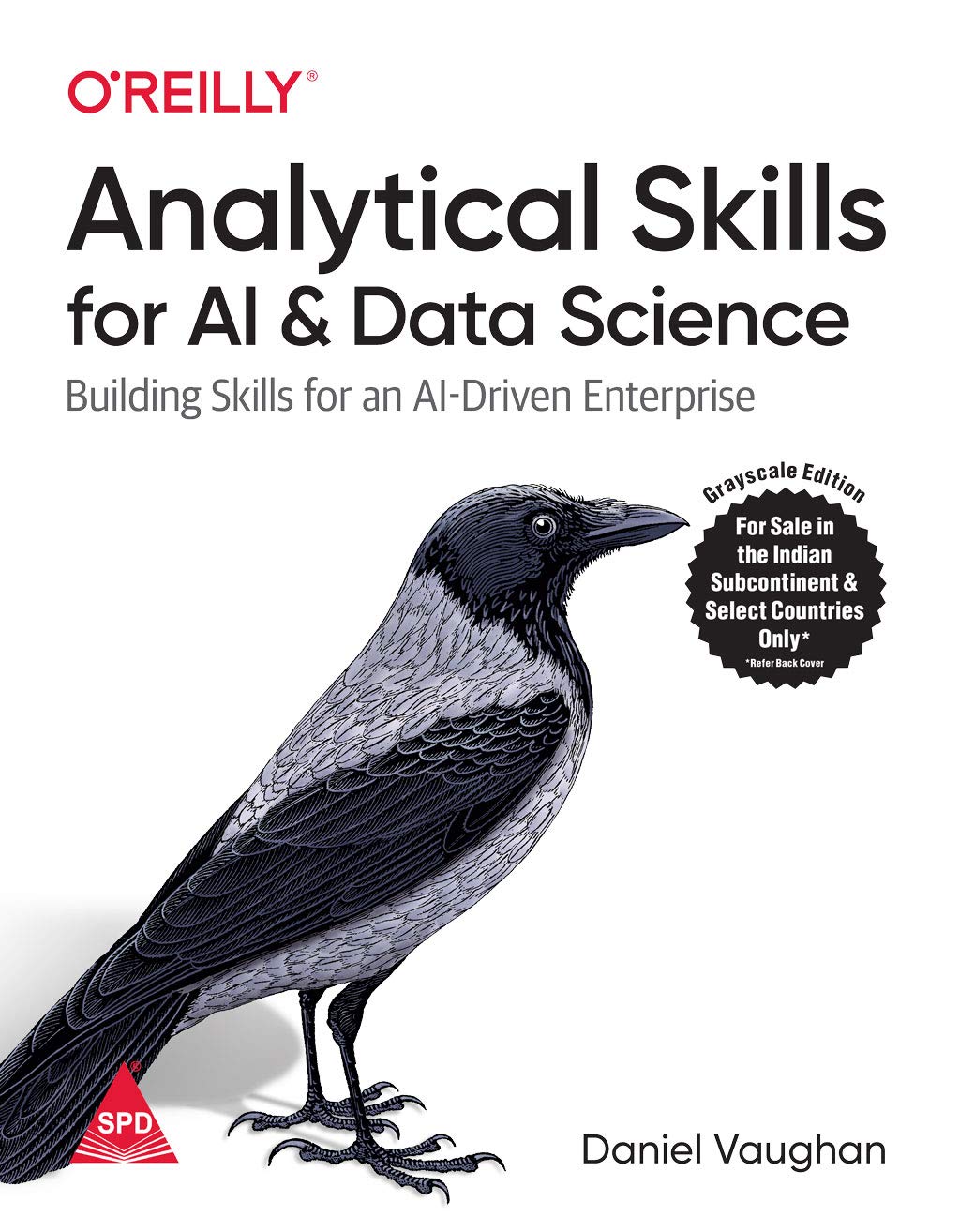 Analytical Skills for AI and Data Science: Building Skills for an AI-Driven Enterprise (Paperback)