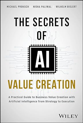 Secrets of AI Value Creation